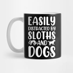 Easily Distracted By Sloths And Dogs Mug